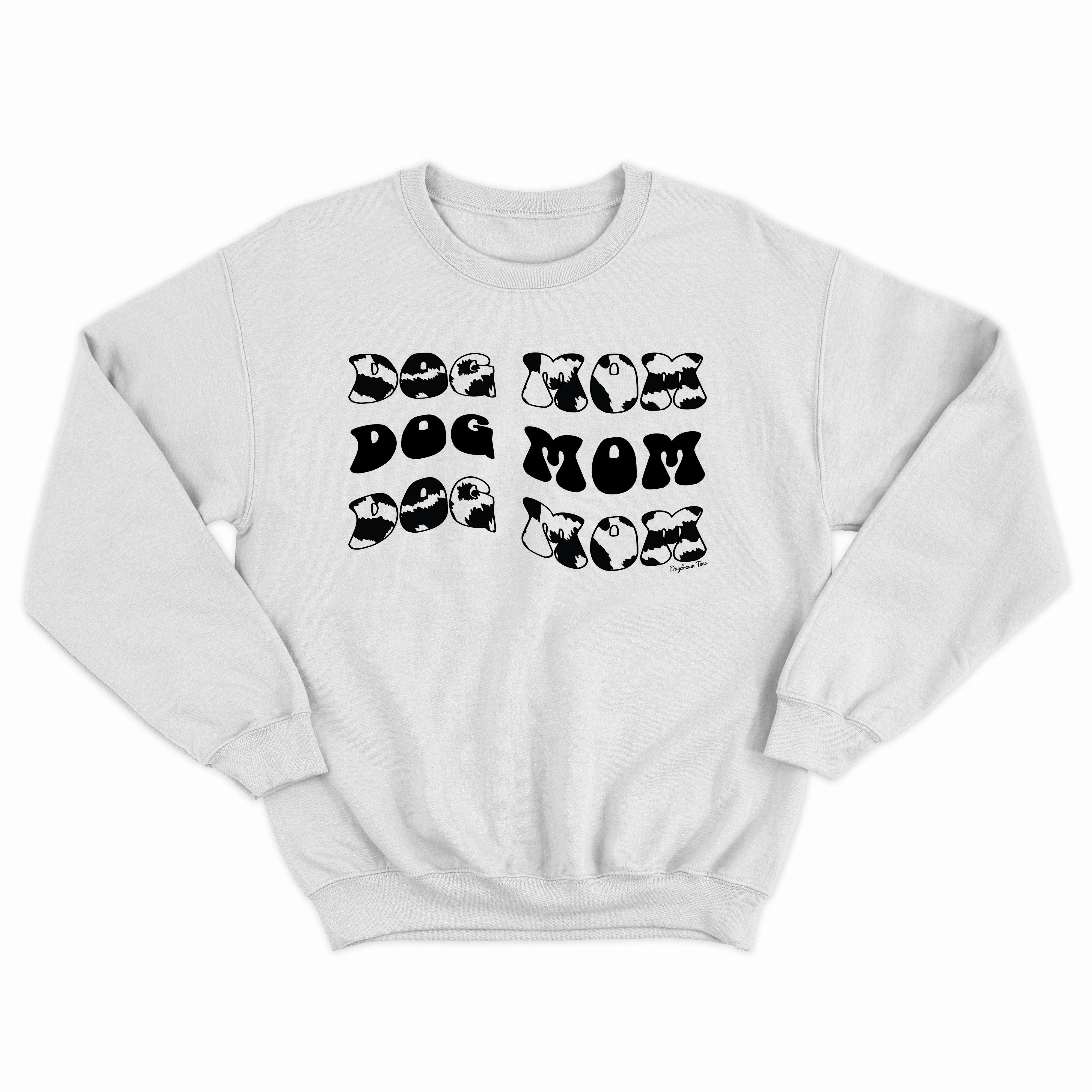 Daydream Tees Dog Mom Spots Crewneck