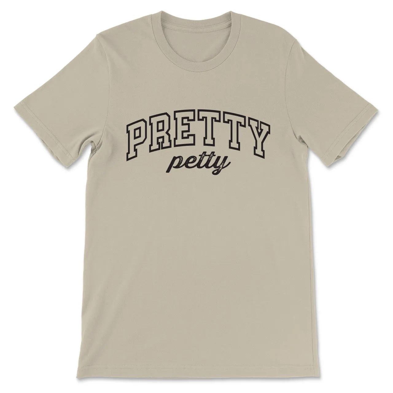 Daydream Tees Pretty Petty