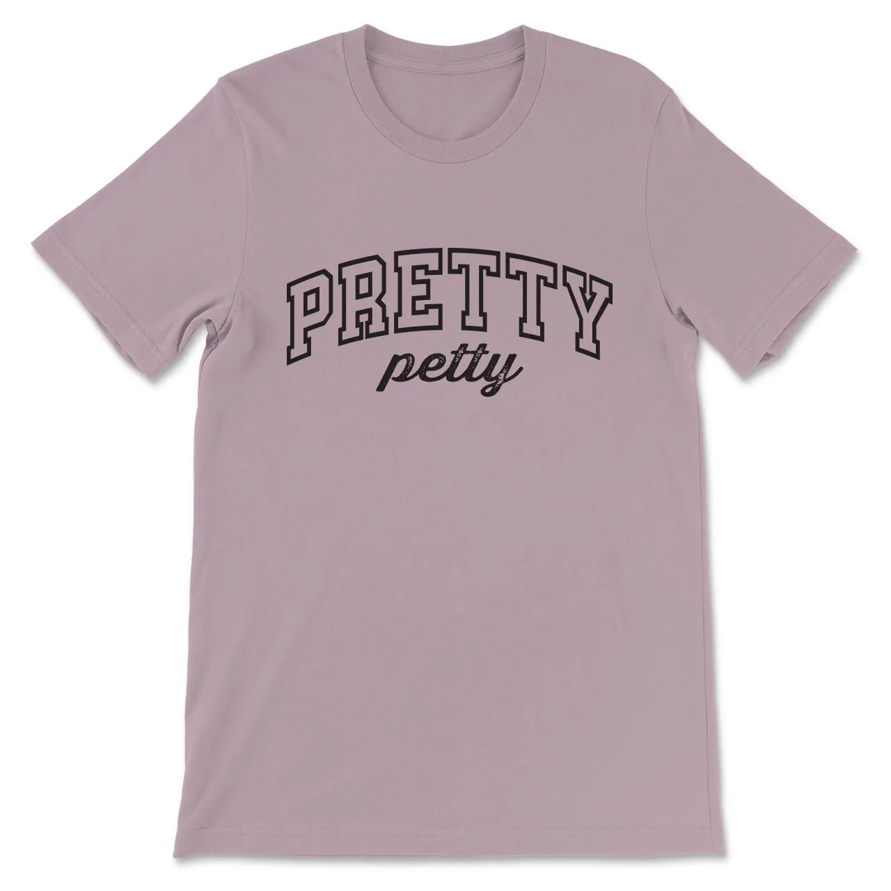 Daydream Tees Pretty Petty