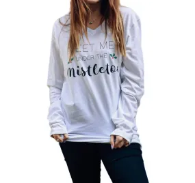 "meet Me Under The Mistletoe" Long Sleeve Tee In White